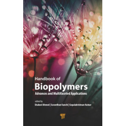 Handbook of Biopolymers: Advances and Multifaceted Applications