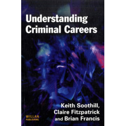 Understanding Criminal Careers