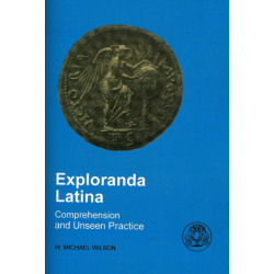Exploranda Latina: Latin Comprehension and Unseen Practice