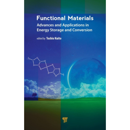 Functional Materials: Advances and Applications in Energy Storage and Conversion