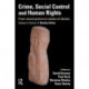 Crime, Social Control and Human Rights: From Moral Panics to States of Denial, Essays in Honour of Stanley Cohen
