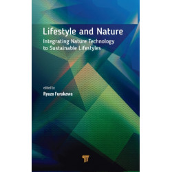 Lifestyle and Nature: Integrating Nature Technology to Sustainable Lifestyles