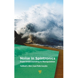 Noise in Spintronics: From Understanding to Manipulation
