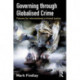 Governing Through Globalised Crime: Futures for International Criminal Justice