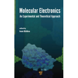 Molecular Electronics: An Experimental and Theoretical Approach