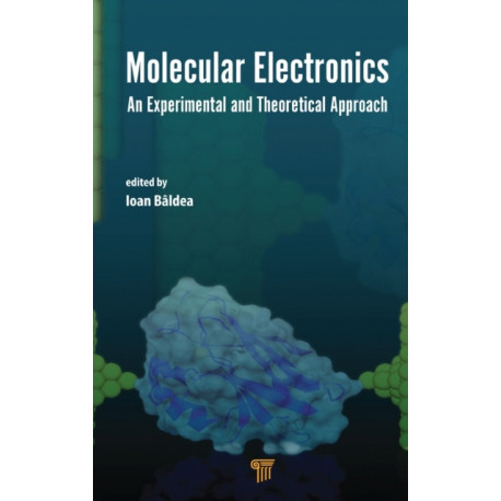 Molecular Electronics: An Experimental and Theoretical Approach