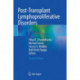 Post-Transplant Lymphoproliferative Disorders