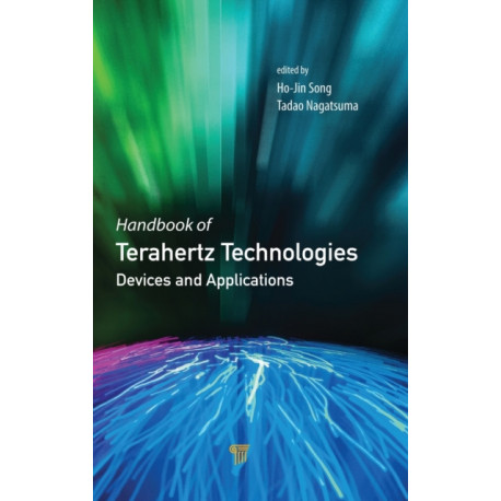 Handbook of Terahertz Technologies: Devices and Applications