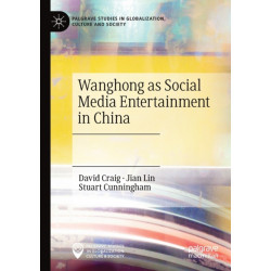 Wanghong as Social Media Entertainment in China