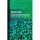 Materials Characterization: Modern Methods and Applications