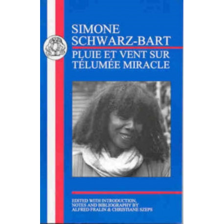 Schwarz-Bart: Pluie et Vent sur Telumee Miracle