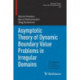 Asymptotic Theory of Dynamic Boundary Value Problems in Irregular Domains