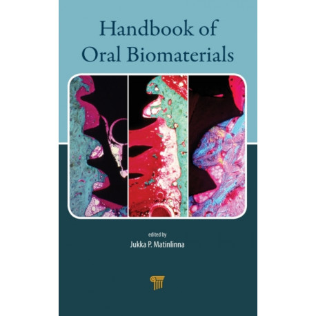 Handbook of Oral Biomaterials