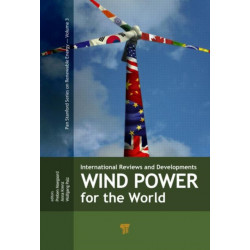 Wind Power for the World: International Reviews and Developments
