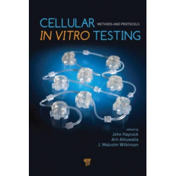 Cellular In Vitro Testing: Methods and Protocols