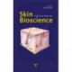 Skin Bioscience: A Molecular Approach