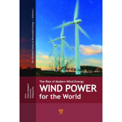 Wind Power for the World: The Rise of Modern Wind Energy