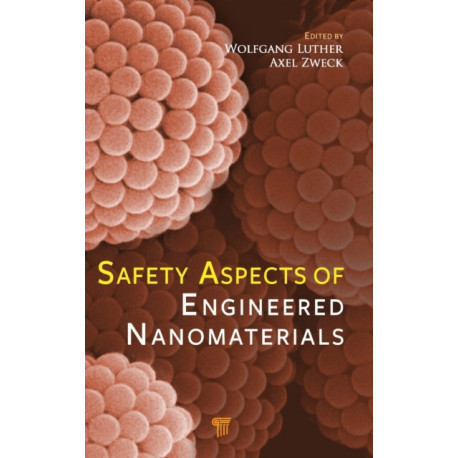 Safety Aspects of Engineered Nanomaterials