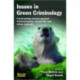 Issues in Green Criminology: Confronting harms against environments, humanity and other animals