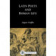 Latin Poets and Roman Life