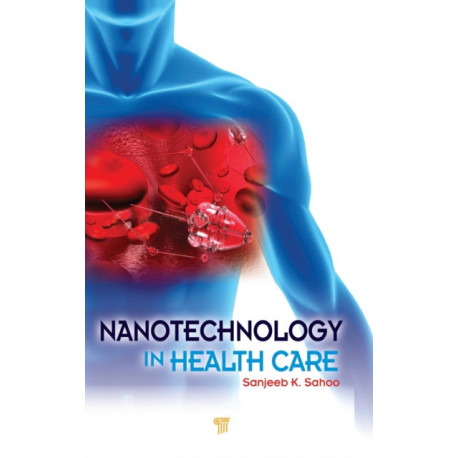 Nanotechnology in Health Care