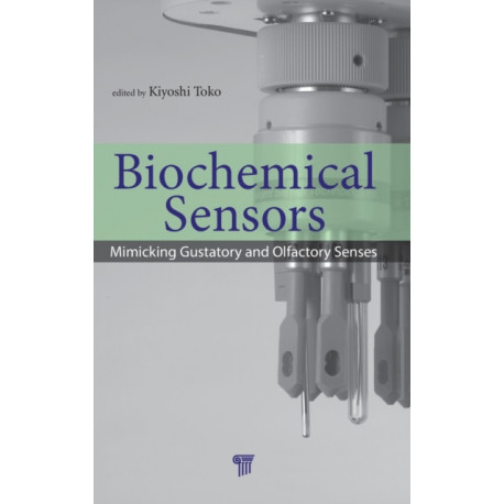 Biochemical Sensors: Mimicking Gustatory and Olfactory Senses