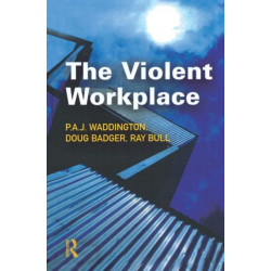 The Violent Workplace