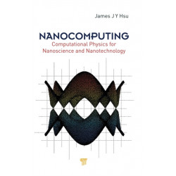 Nanocomputing: Computational Physics for Nanoscience and Nanotechnology