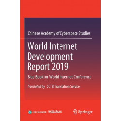 World Internet Development Report 2019: Blue Book for World Internet Conference, Translated by CCTB Translation Service