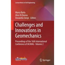 Challenges and Innovations in Geomechanics: Proceedings of the 16th International Conference of IACMAG - Volume 2