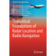 Theoretical Foundations of Radar Location and Radio Navigation