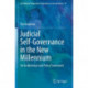 Judicial Self-Governance in the New Millennium: An Institutional and Policy Framework