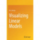 Visualizing Linear Models