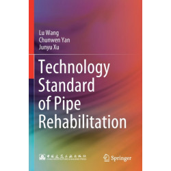 Technology Standard of Pipe Rehabilitation