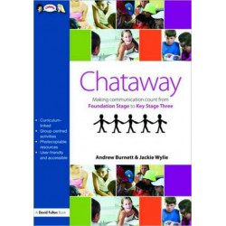 Chataway: Making Communication Count, from Foundation Stage to Key Stage Three