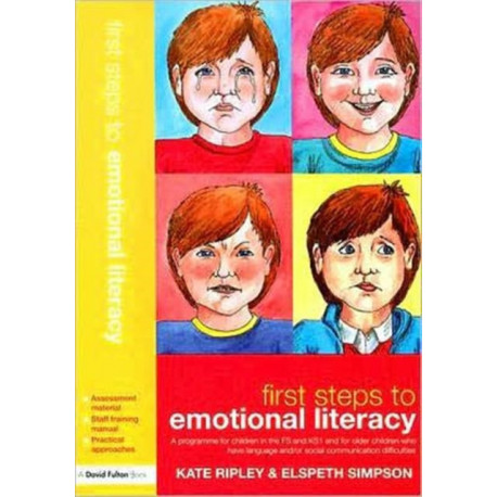 First Steps to Emotional Literacy: A programme for children in the FS & KS1 and for older children who have language and/or social communication difficulties