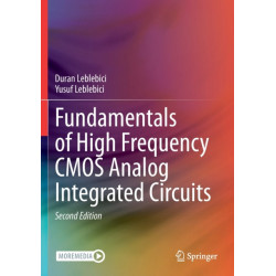 Fundamentals of High Frequency CMOS Analog Integrated Circuits