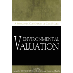 Environmental Valuation: A Worldwide Compendium of Case Studies