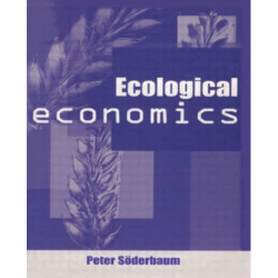 Ecological Economics: Political Economics for Social and Environmental Development