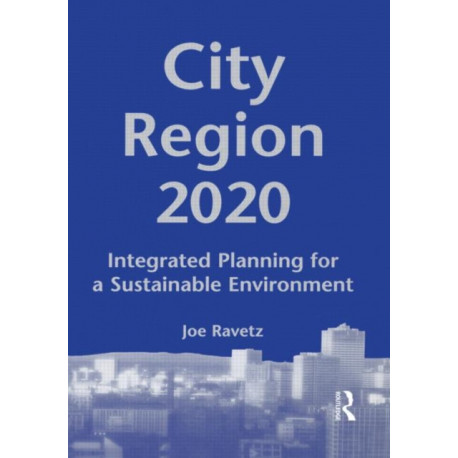 City-Region 2020: Integrated Planning for a Sustainable Environment