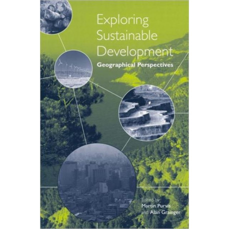 Exploring Sustainable Development: Geographical Perspectives