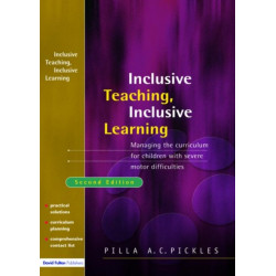 Managing the Curriculum for Children with Severe Motor Difficulties: A Practical Approach