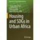 Housing and SDGs in Urban Africa