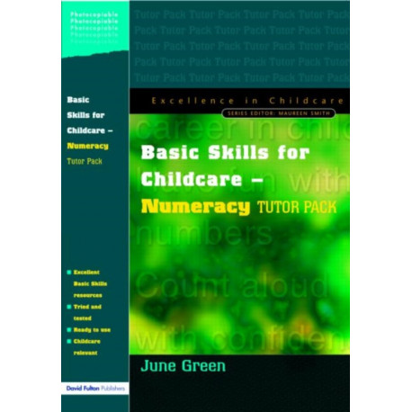 Basic Skills for Childcare - Numeracy: Tutor Pack