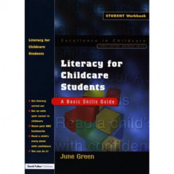Literacy for Childcare Students: A Basic Skills Guide