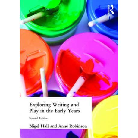 Exploring Writing and Play in the Early Years