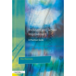 Inclusion and School Improvement: A Practical Guide