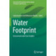 Water Footprint: Assessment and Case Studies