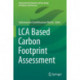 LCA Based Carbon Footprint Assessment