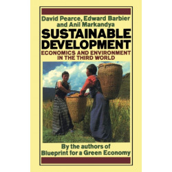 Sustainable Development: Economics and Environment in the Third World